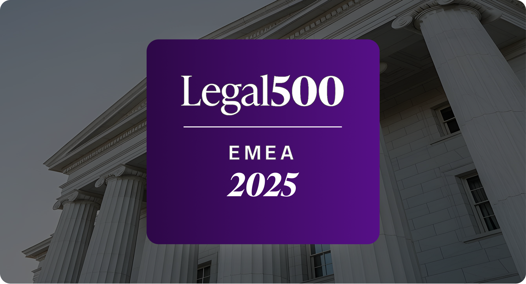 Legal 500 EMEA 2025 recognizes Advance Partners in intellectual property